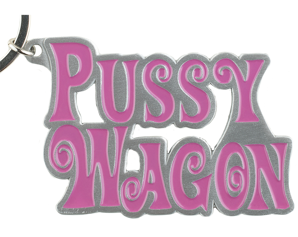 Pussy Wagon Key Chain