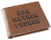 Brown Embroidered Bad Mother Fucker Leather Wallet